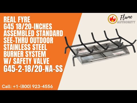 Real Fyre G45 18/20-inches Assembled Standard See-Thru Outdoor Stainless Steel Burner System w/ Safety Valve G45-2-18/20-NA-SS