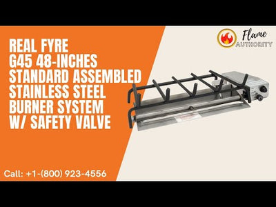 Real Fyre G45 48-inches Standard Assembled Stainless Steel Burner System w/ Safety Valve G45-48-NA-SS