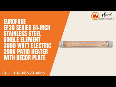 Eurofase EF30 Series 61-Inch Stainless Steel Single Element 3000 Watt Electric 208V Patio Heater with Decor Plate