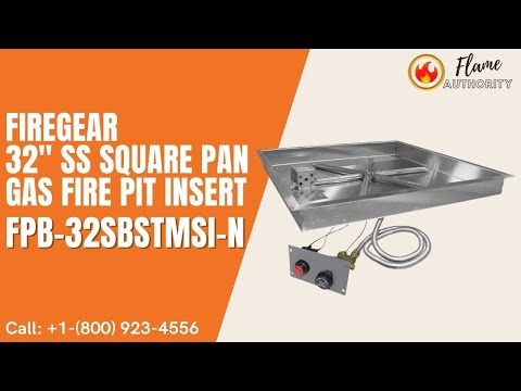 Firegear 32" SS Square Pan Gas Fire Pit Insert FPB-32SBSTMSI-N