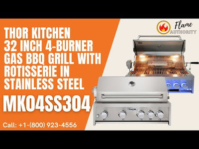 Thor Kitchen 32 Inch 4-Burner Gas BBQ Grill with Rotisserie in Stainless Steel MK04SS304