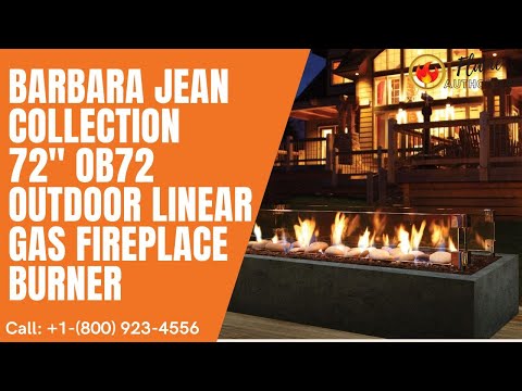 Barbara Jean Collection 72" OB72 Outdoor Linear Gas Fireplace Burner