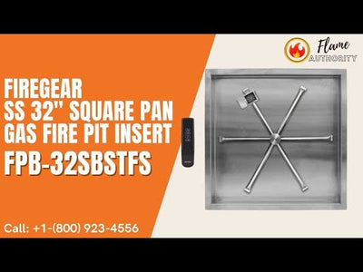 Firegear 32" SS Square Pan Gas Fire Pit Insert FPB-32SBSTFS