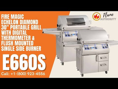 Fire Magic Echelon Diamond 30" Portable Grill with Digital Thermometer & Flush Mounted Single Side Burner E660s
