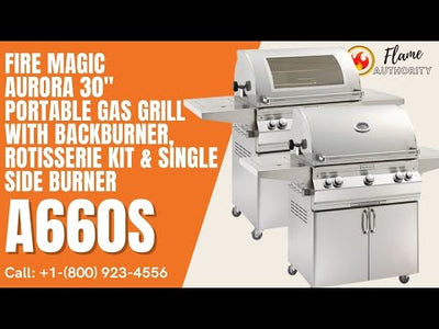 Fire Magic Aurora 30" Portable Gas Grill with Backburner, Rotisserie Kit & Single Side Burner A660s