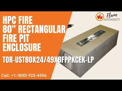 HPC Fire 80" Rectangular Fire Pit Enclosure TOR-UST80X24/49X8FPPKCEK-LP