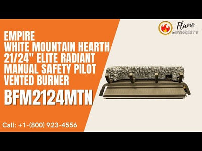 Empire White Mountain Hearth 21/24" Elite Radiant Manual Safety Pilot Vented Burner BFM2124MTN