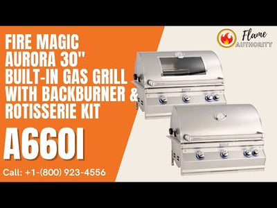 Fire Magic Aurora 30" Built-In Gas Grill with Backburner & Rotisserie Kit A660i