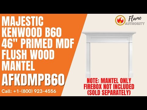 Majestic Kenwood B60 46" Primed MDF Flush Wood Mantel AFKDMPB60 (W/O Base)