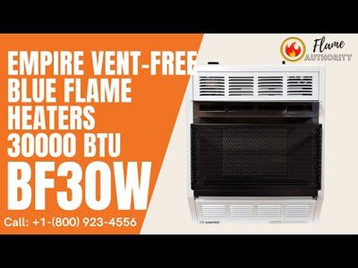 Empire Vent-Free Blue Flame Heaters 30000 BTU BF30W