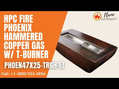 HPC Fire Phoenix Hammered Copper Gas w/ T-Burner PHOEN47X25-TRGH-EI