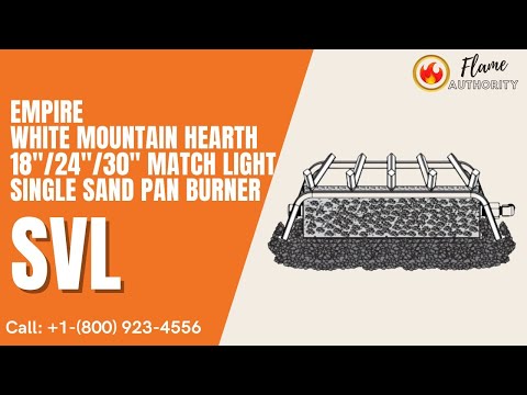 Empire White Mountain Hearth 18"/24"/30" Match Light Single Sand Pan Burner