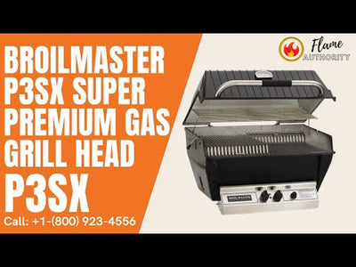BroilMaster P3SX Super Premium Gas Grill Head