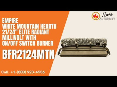 Empire White Mountain Hearth 21/24" Elite Radiant Millivolt with On/Off Switch Burner BFR2124MTN