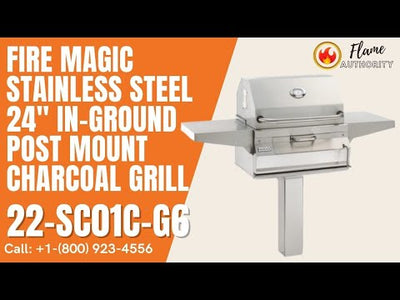 Fire Magic Stainless Steel 24" In-Ground Post Mount Charcoal Grill 22-SC01C-G6