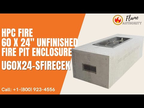 HPC Fire 60 x 24" Unfinished Fire Pit Enclosure U60X24-SFIRECEK