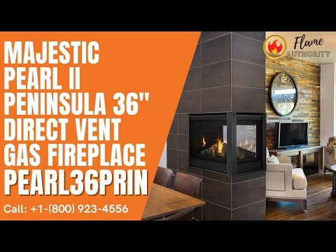 Majestic Pearl II Peninsula 36" Direct Vent Gas Fireplace PEARL36PRIN