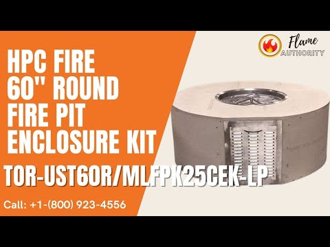 HPC Fire 60" Round Fire Pit Enclosure Kit TOR-UST60R/MLFPK25CEK-LP